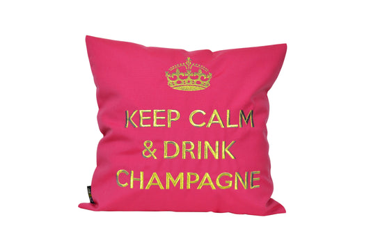 Pinkes witterungsbeständiges Kissen KEEP CALM & DRINK CHAMPAGNE gold bestickt in der Größe 50x50 cm.
