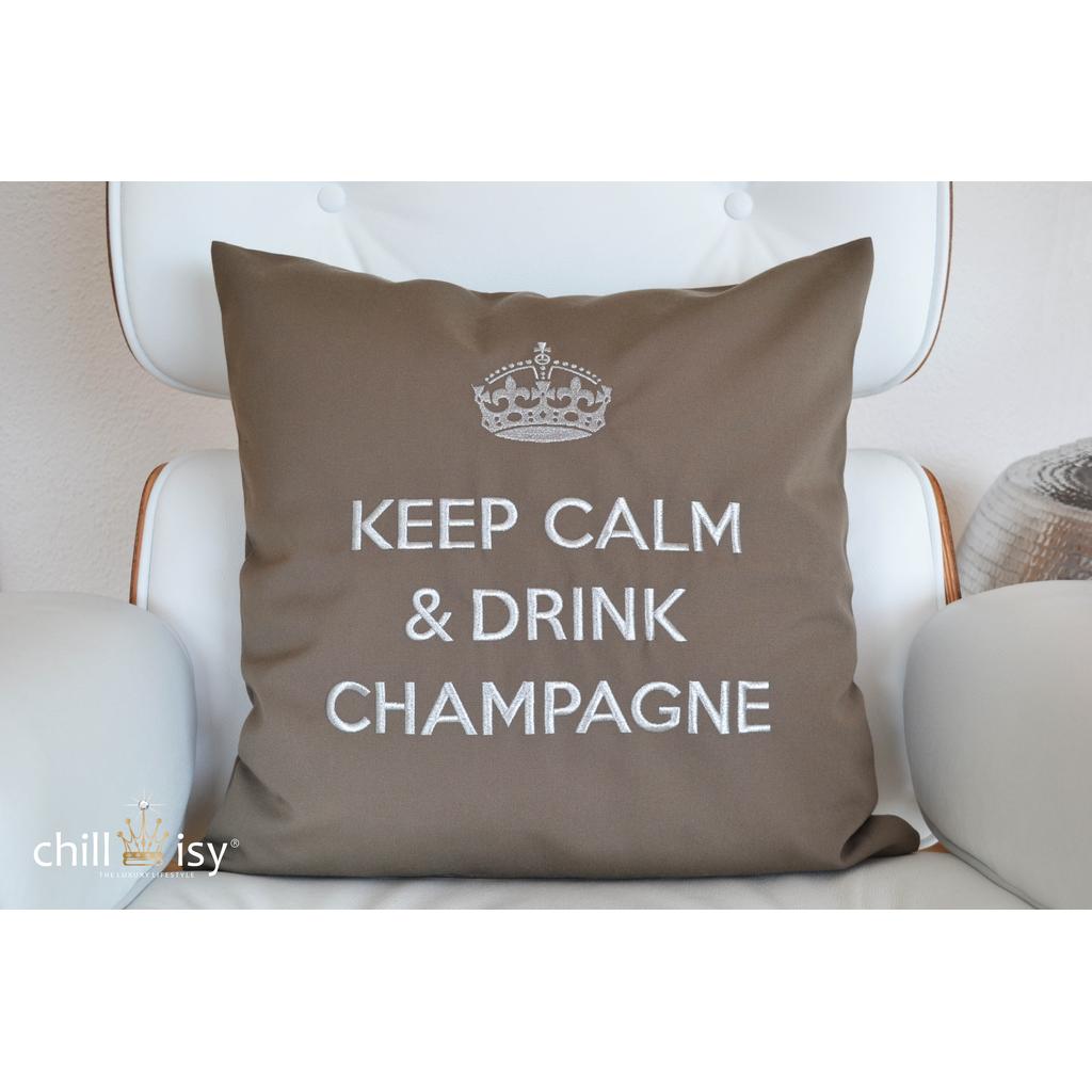 Kissen Keep Calm &amp; Drink Champagne, Taupe Weiß von chillisy